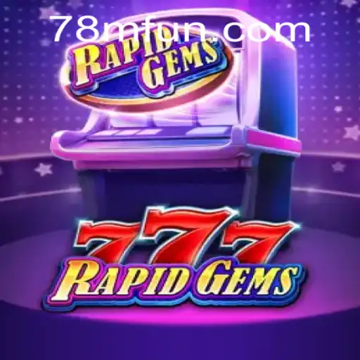 Descubra RapidGems777: O Novo Fenômeno dos Jogos com Premiação de 78M